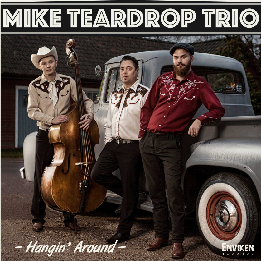 Mike Teardrop Trio  Hangin'around  CD