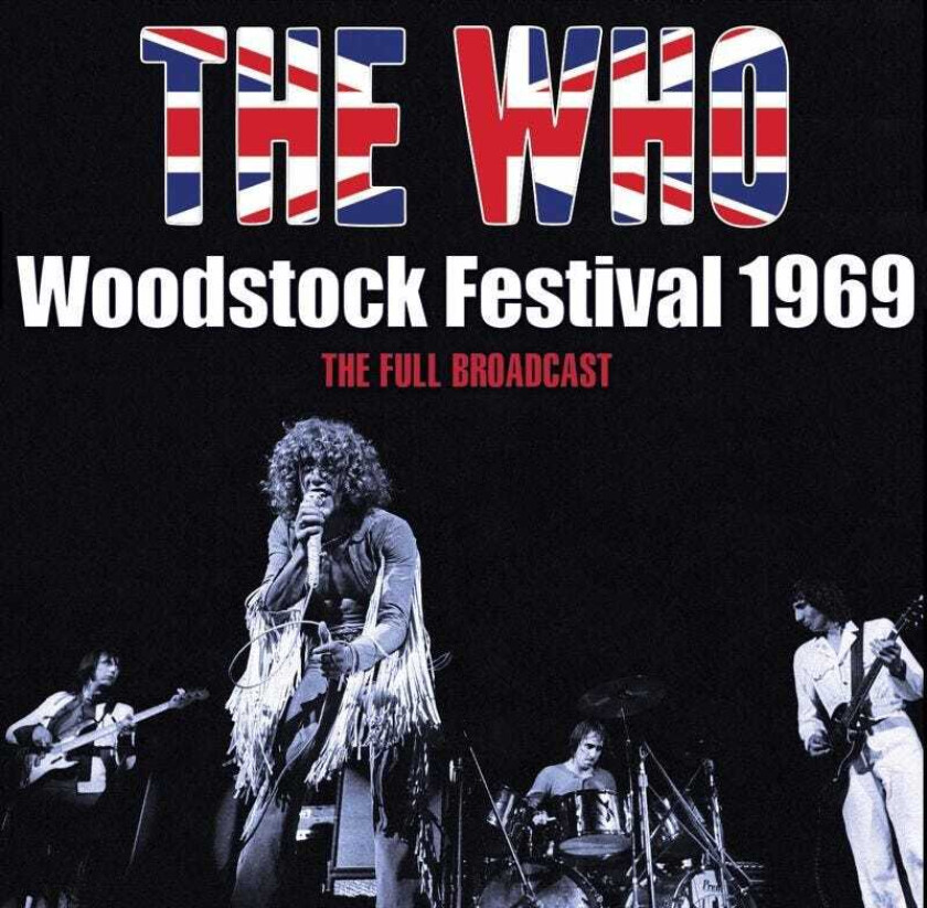 The Who  Woodstock Festival 1969  CD