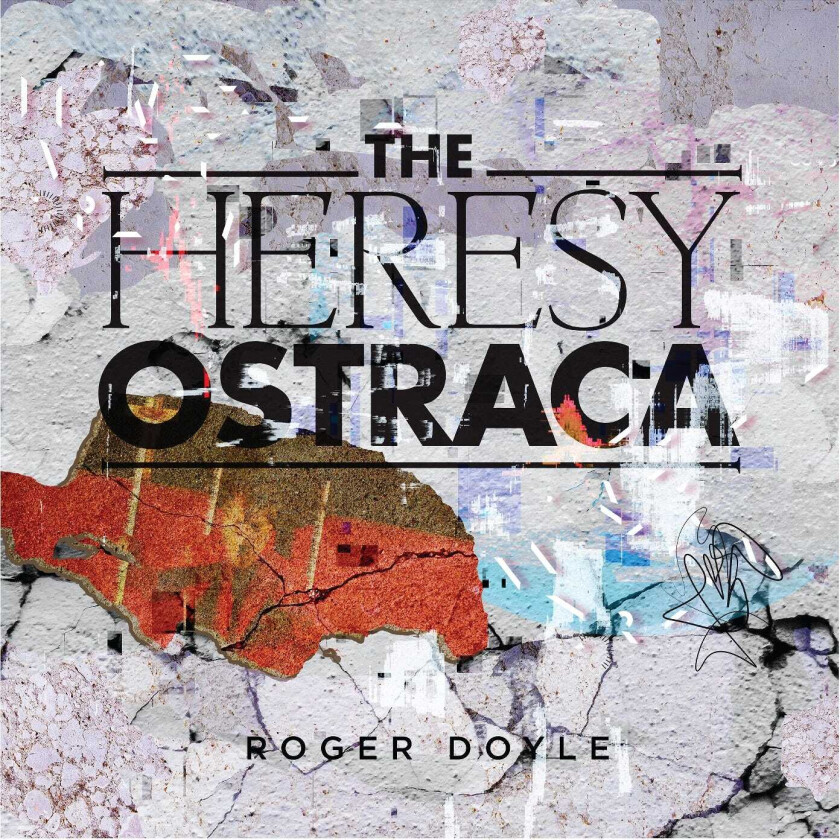 Roger Dayle  Heresy Ostraca  CD