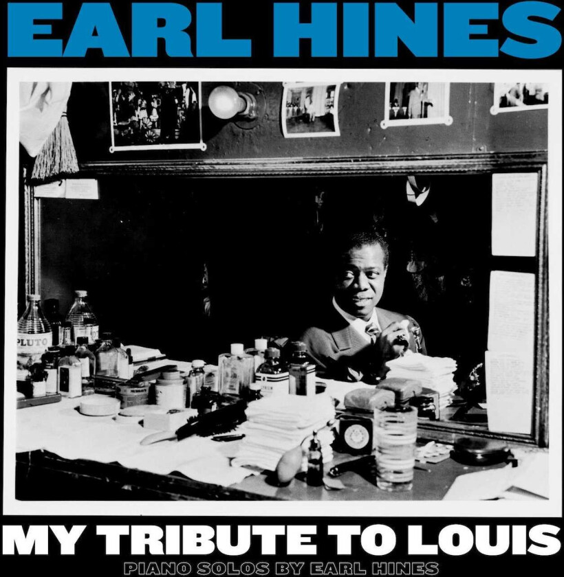 Earl Hines My Tribute To Louis: Piano Solos By Earl Hines LP/Vinyl