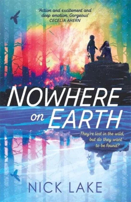 Nowhere on Earth av Nick Lake