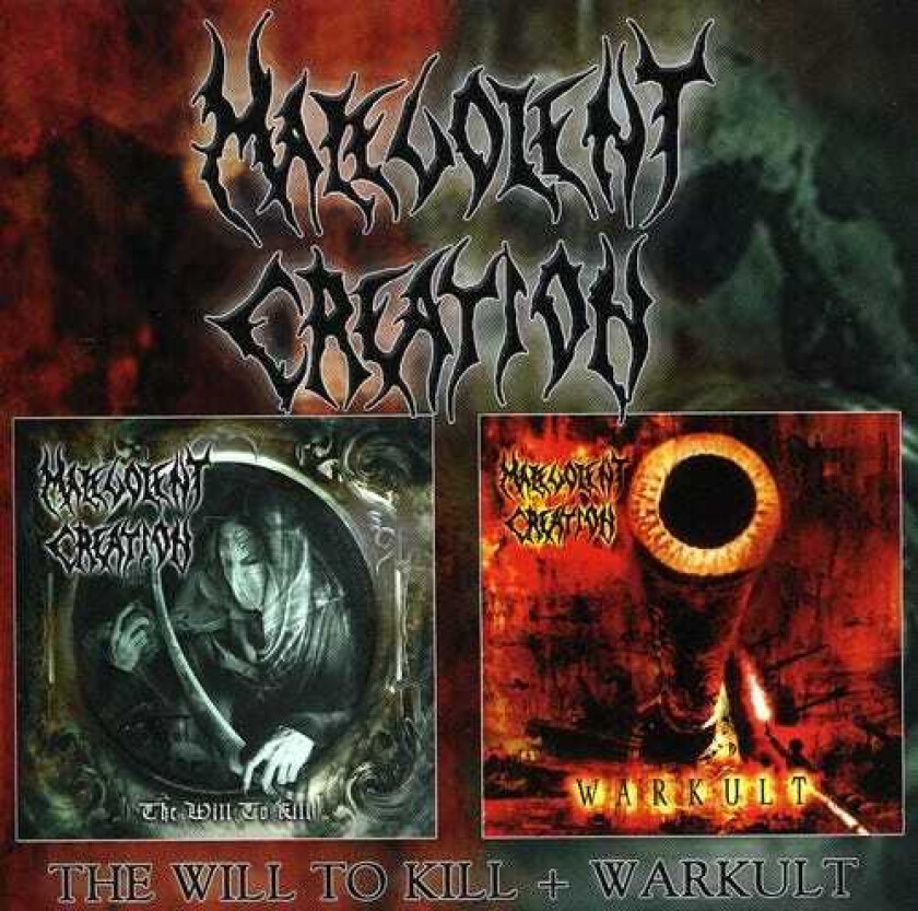 Malevolent Creation The Will To Kill/Warkult CD