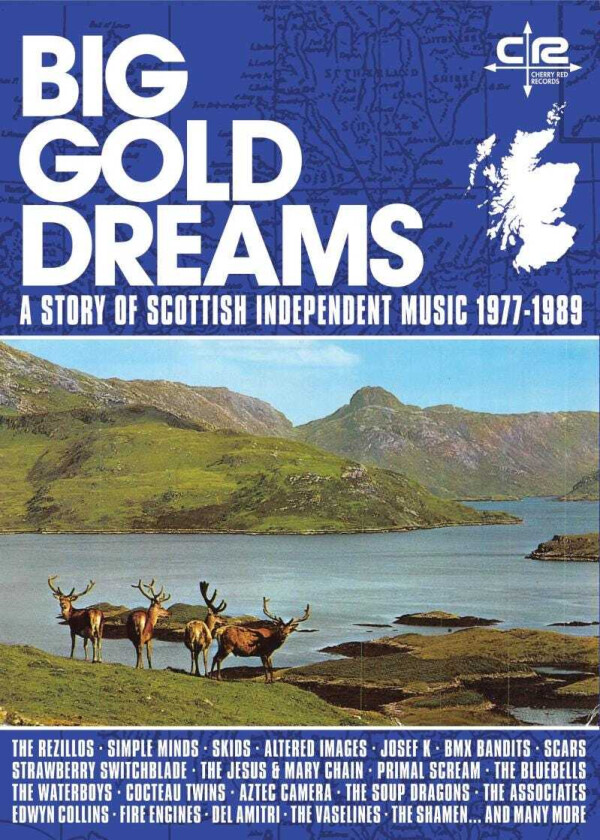 Diverse Rock, Diverse Artister Big Gold Dreams: A Story Of Scottish Independent Music 19771989 CD