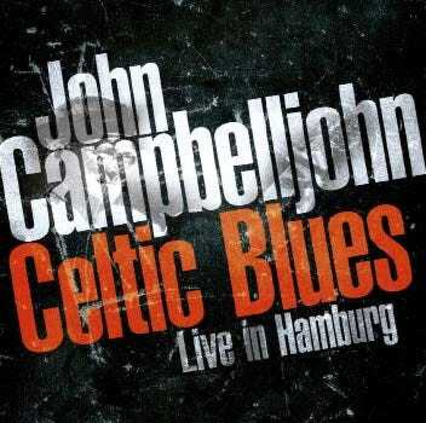 John Campbelljohn Celtic Blues/Hook Slide CD