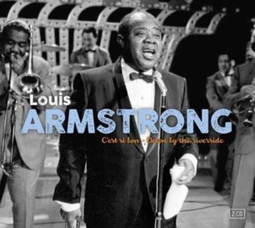 Louis Armstrong C'est Si Bon/Down By The Riverside CD