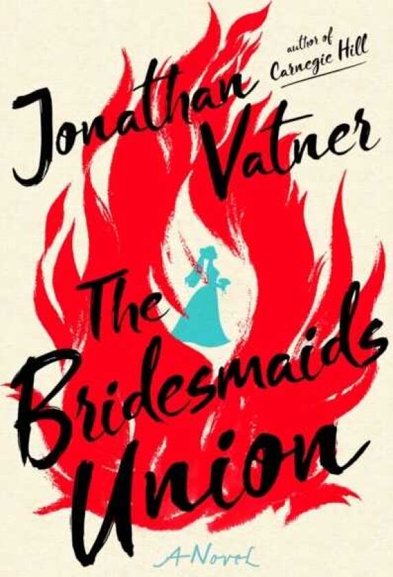 The Bridesmaids Union A Novel