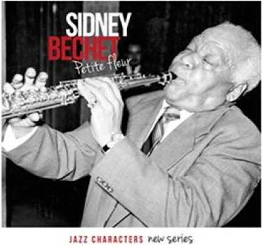 Sidney Bechet Petite Fleur CD