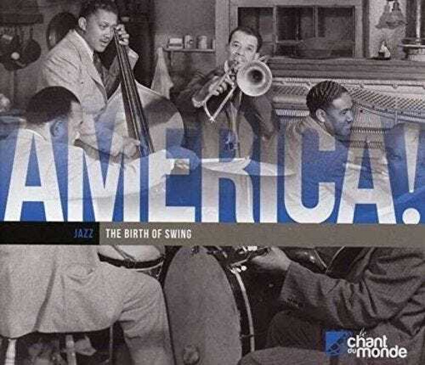 Diverse Jazz, Diverse Artister  America! Vol. 6 Jazz  The Birth Of Swing  CD