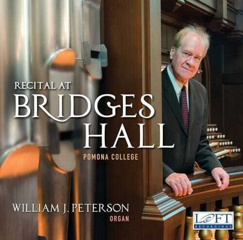 William J. Peterson  William J. Peterson  Recital In Bridges Hall, Pomona College  CD