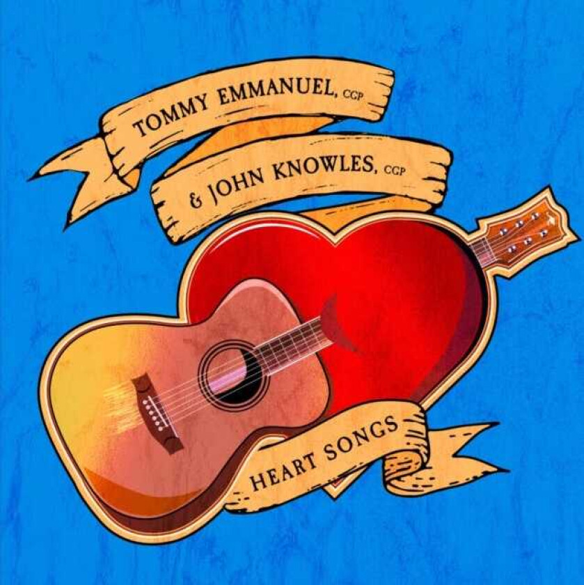 Tommy Emmanuel & John Knowles, Tommy Emmanuel  Heart Songs  CD