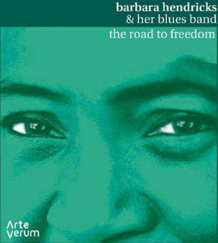 Barbara Hendricks Barbara Hendricks The Road To Freedom CD