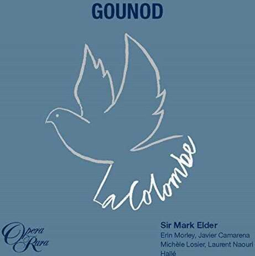 Mark Elder, Charles Gonoud, Opera, The Hallé Gounod: La Colombe CD