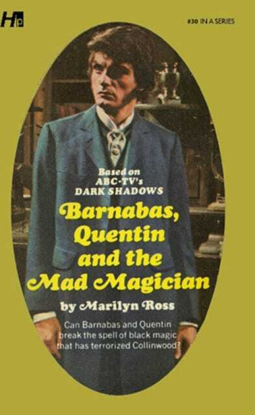 Dark Shadows the Complete Paperback Library Reprint Book 30  Barnabas, Quentin and the Mad Magician