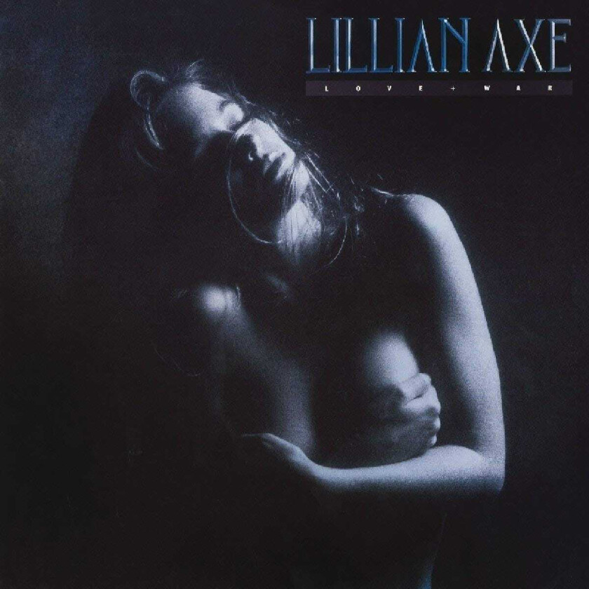 Lillian Axe Love + War CD