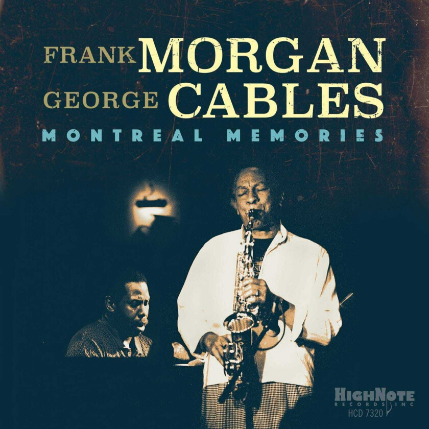 Frank Morgan & George Cables Montreal Moments CD