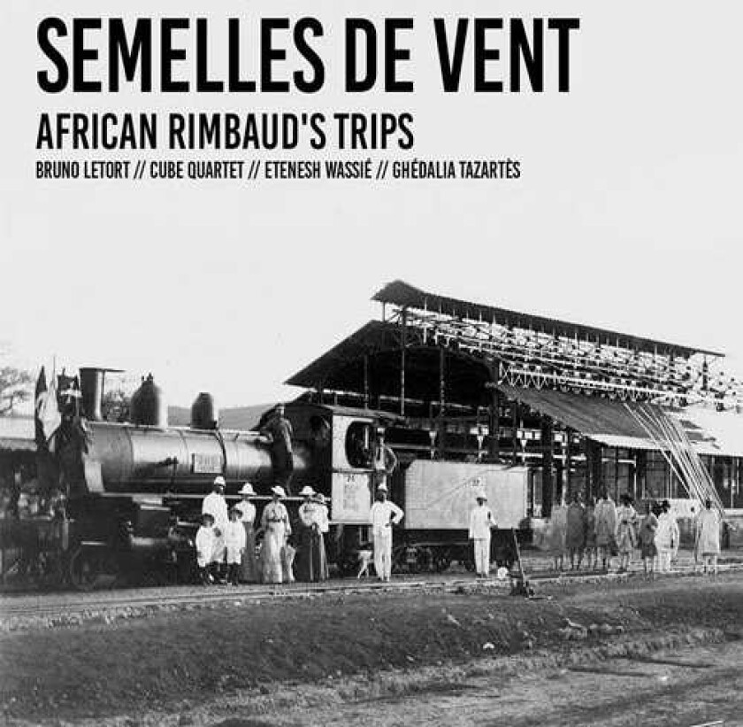 Bruno Letort, Diverse Klassisk Letort: Semelles De Vent African Rimbaud's Trips CD