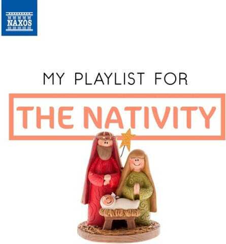 Diverse Klassisk, Diverse Jul  My Playlist For The Nativity  CD