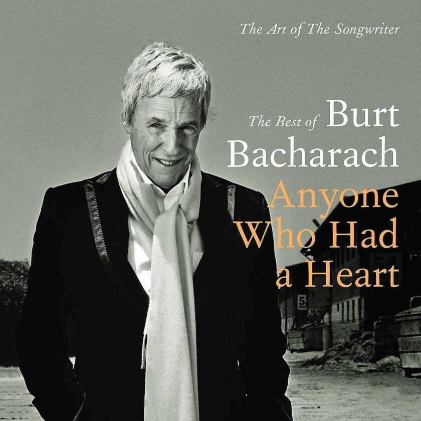 Diverse Artister, Burt Bacharach The Best Of Burt Bacharach Anyone Who Had A Heart: The Art Of The Songwriter CD