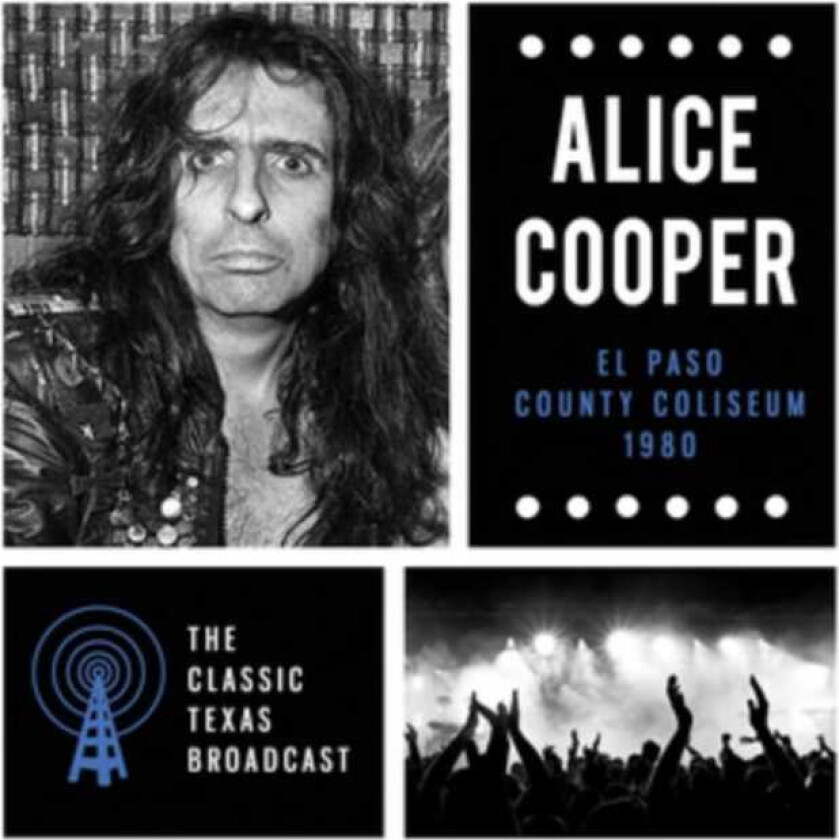 Alice Cooper  El Paso County Coliseum 1980  CD