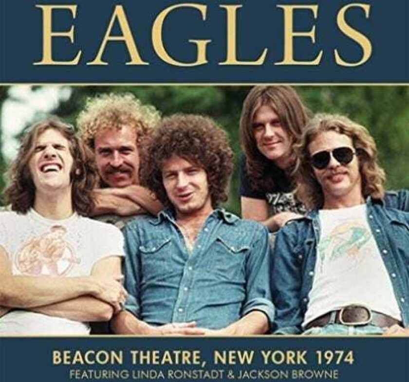 Eagles Beacon Theatre, New York 1974 CD