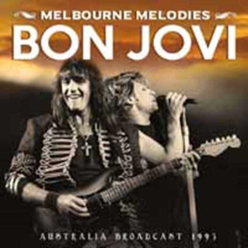 Bon Jovi  Melbourne Melodies  CD