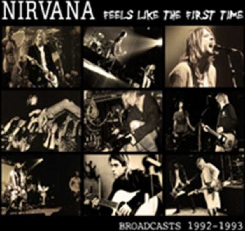 Nirvana  Feels Like The First Time  CD