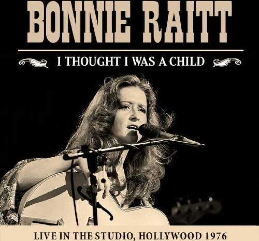 Bonnie Raitt  I Thought I Was A Child  CD