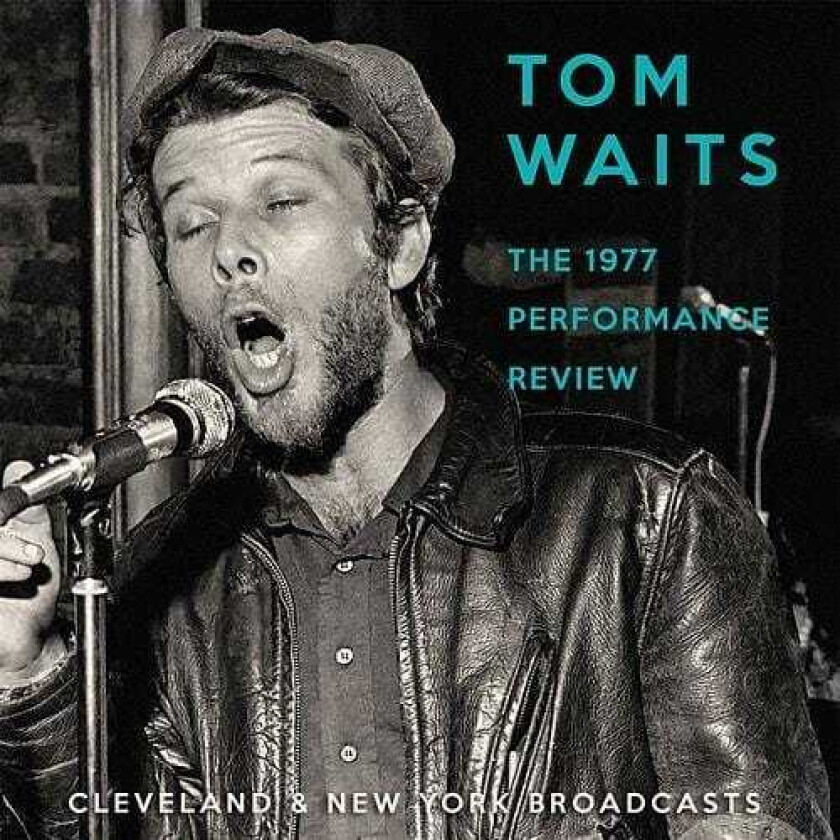 Tom Waits The 1977 Performance Review CD