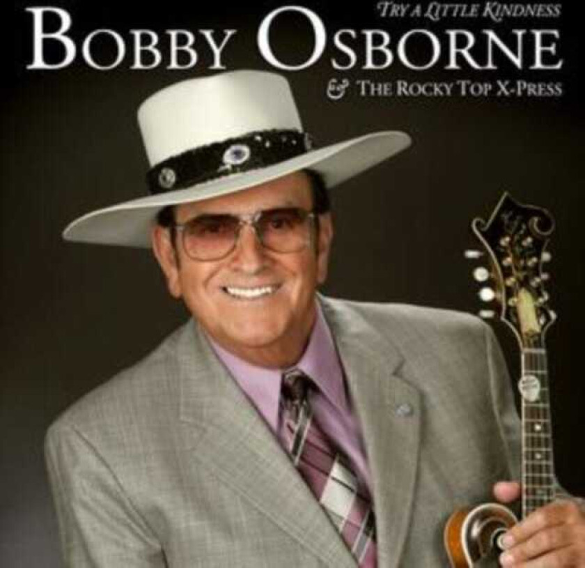 Bobby Osborne  Try A Little Kindness  CD