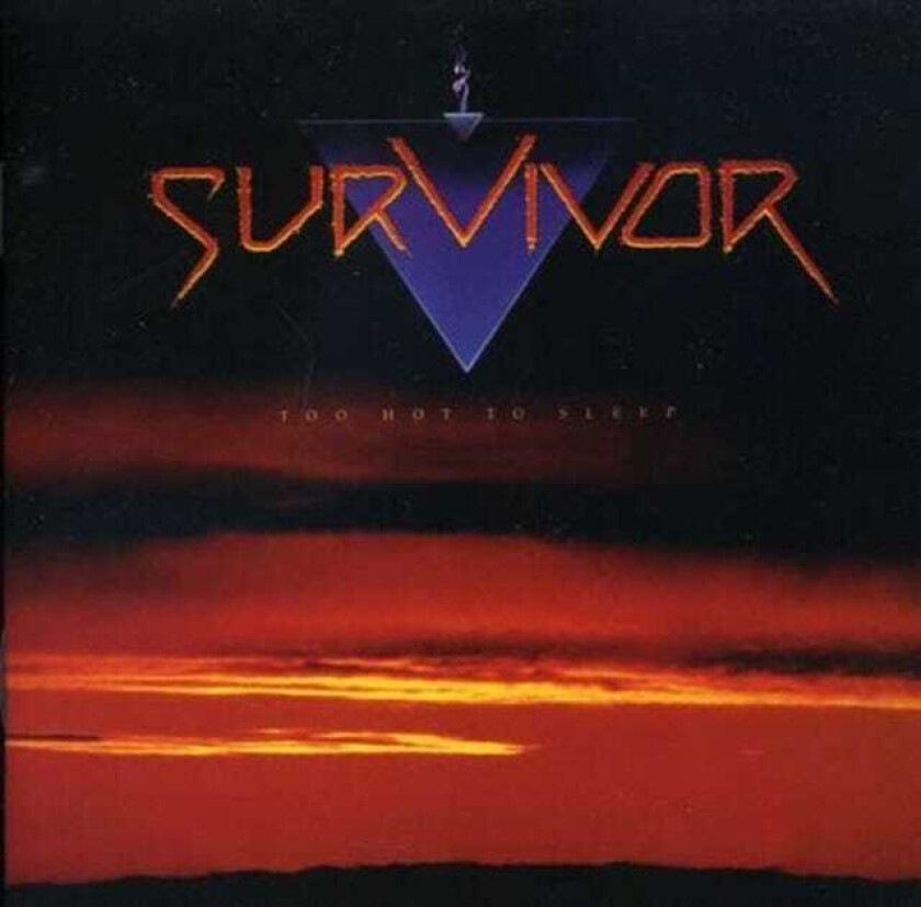 Survivor Too Hot To Sleep CD