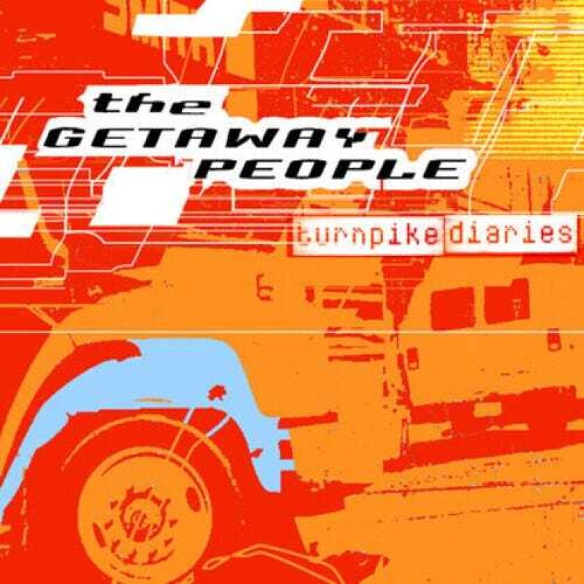 The Getaway People Turnpike Diaries CD