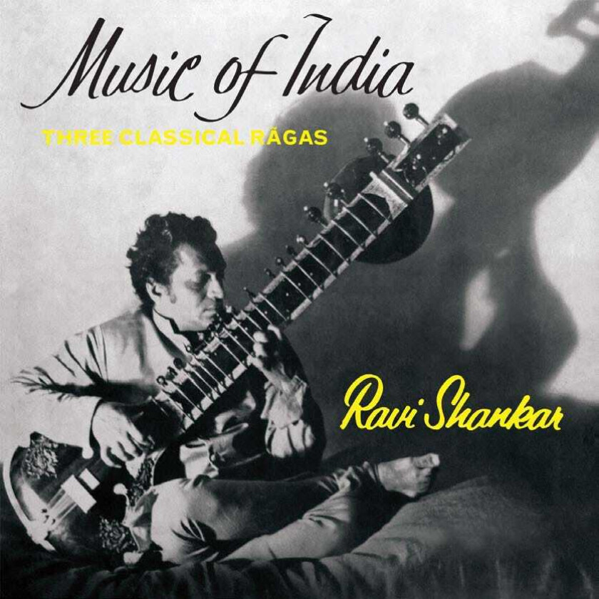 Ravi Shankar Music Of India Three Classical Ragas CD