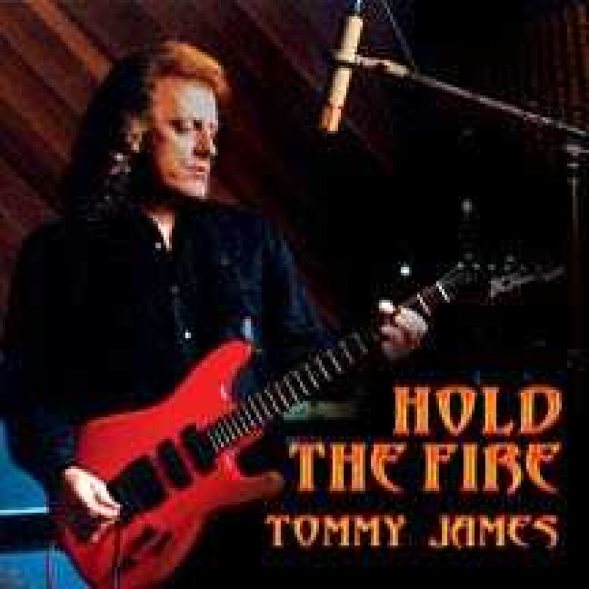 Tommy James & The Shondells  Hold The Fire  CD