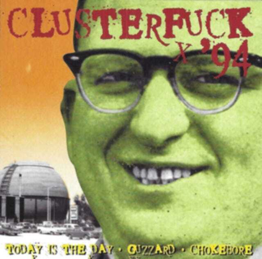 Diverse Artister Clusterfuck '94 Extremely Limited CD