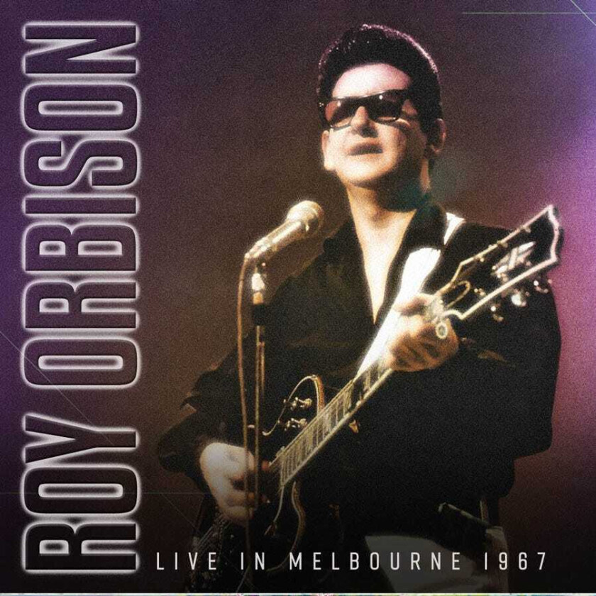 Roy Orbison Live In Melbourne 1967 (Fm Broadcast) LP/Vinyl