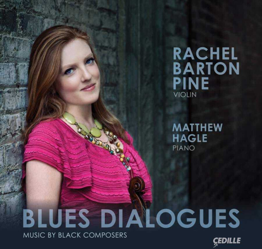Rachel Barton Pine, Matthew Hagle Blues Dialogues: Music By Black Composers CD