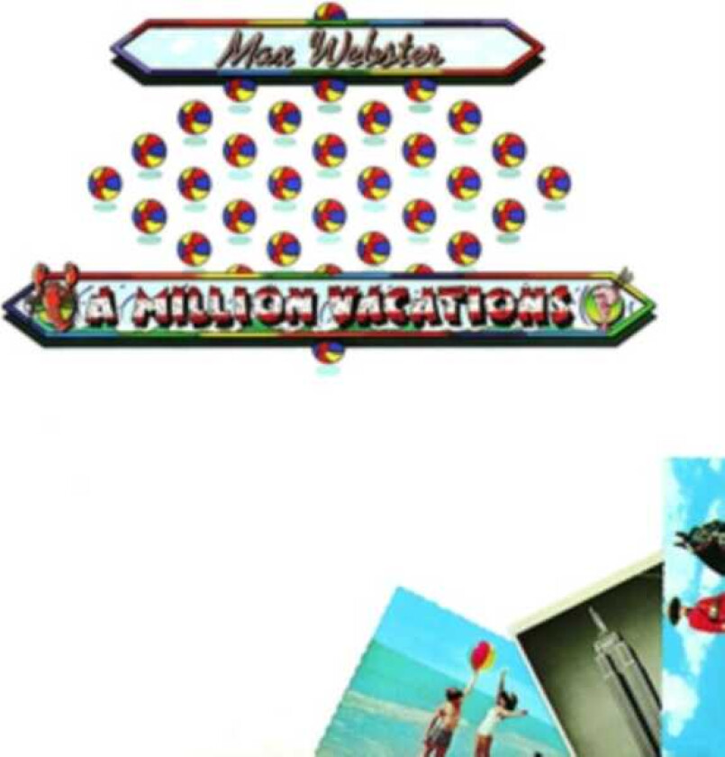 Max Webster A Million Vacations CD