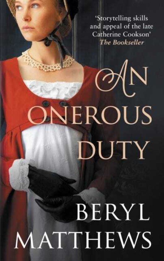 An Onerous Duty Treachery, secrets and unexpected romance