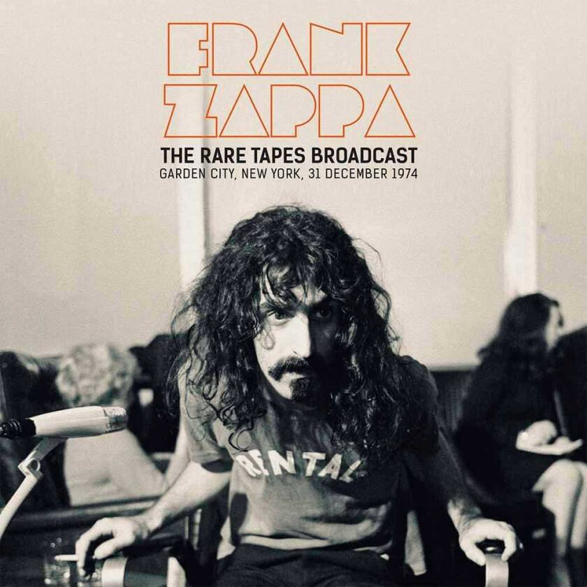 Frank Zappa The Rare Tapes Broadcast Garden City, New York 31 December 1974 LP/Vinyl