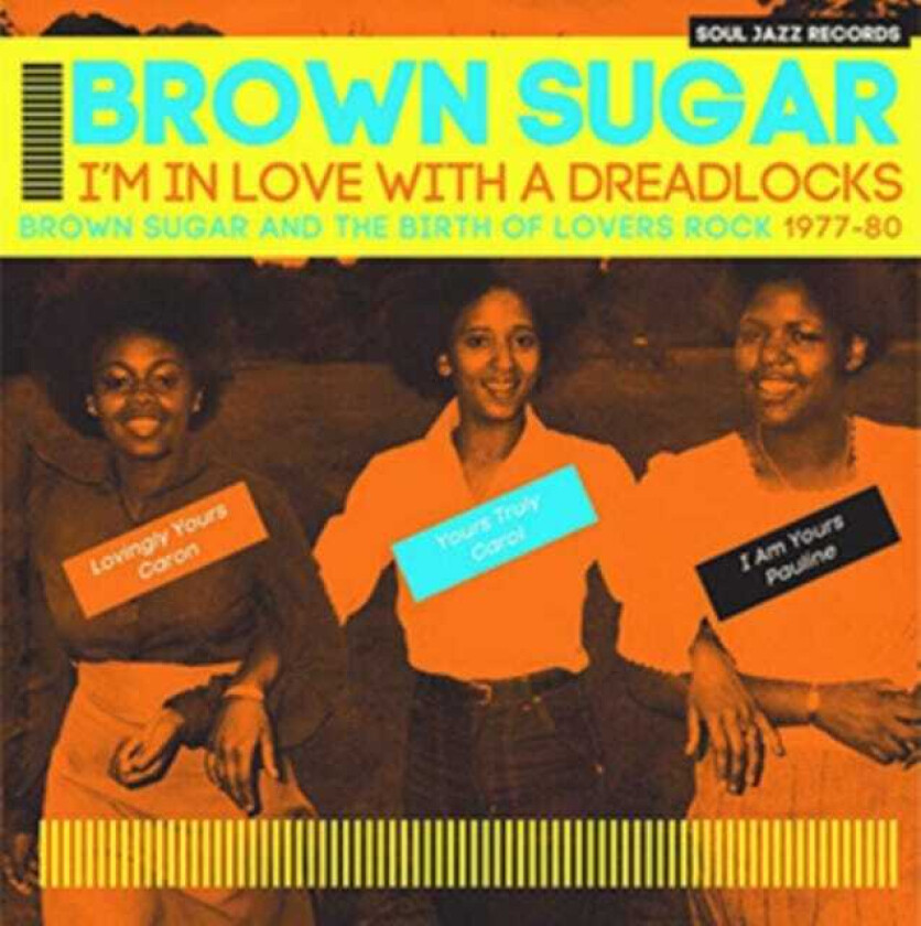 Diverse Reggae  Brown Sugar  I'm In Love With Dreadlocks: Brown Sugar And The Birth Of Lovers Rock 197780  LP/Vinyl