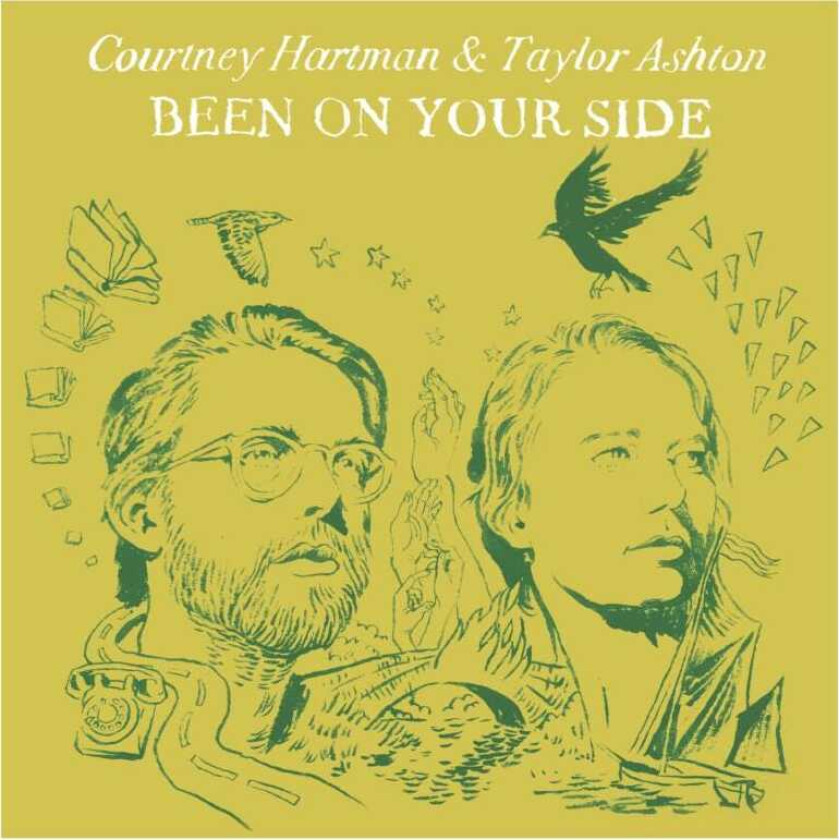 Courtney Hartman & Taylor Ashton Been On Your Side LP/Vinyl