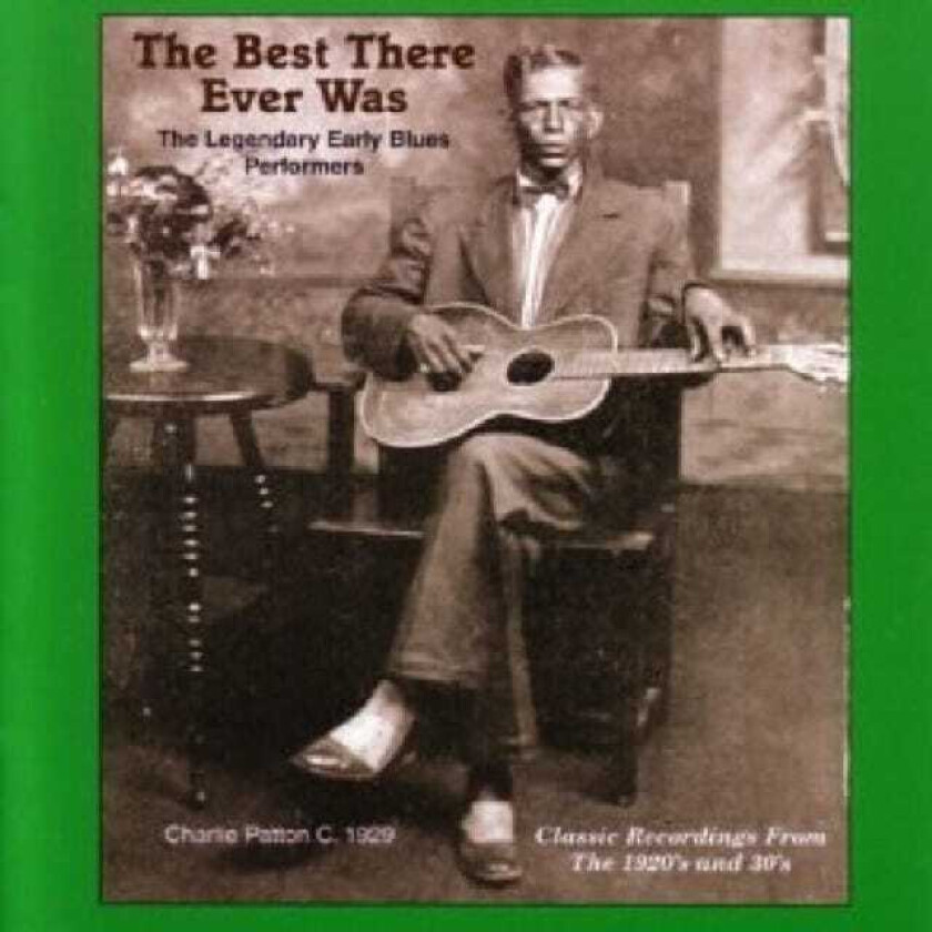 Diverse Blues The Best There Ever Was: Legendary Early Blues CD