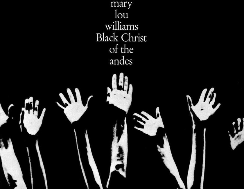 Mary Lou Williams Black Christ Of The Andes LP/Vinyl