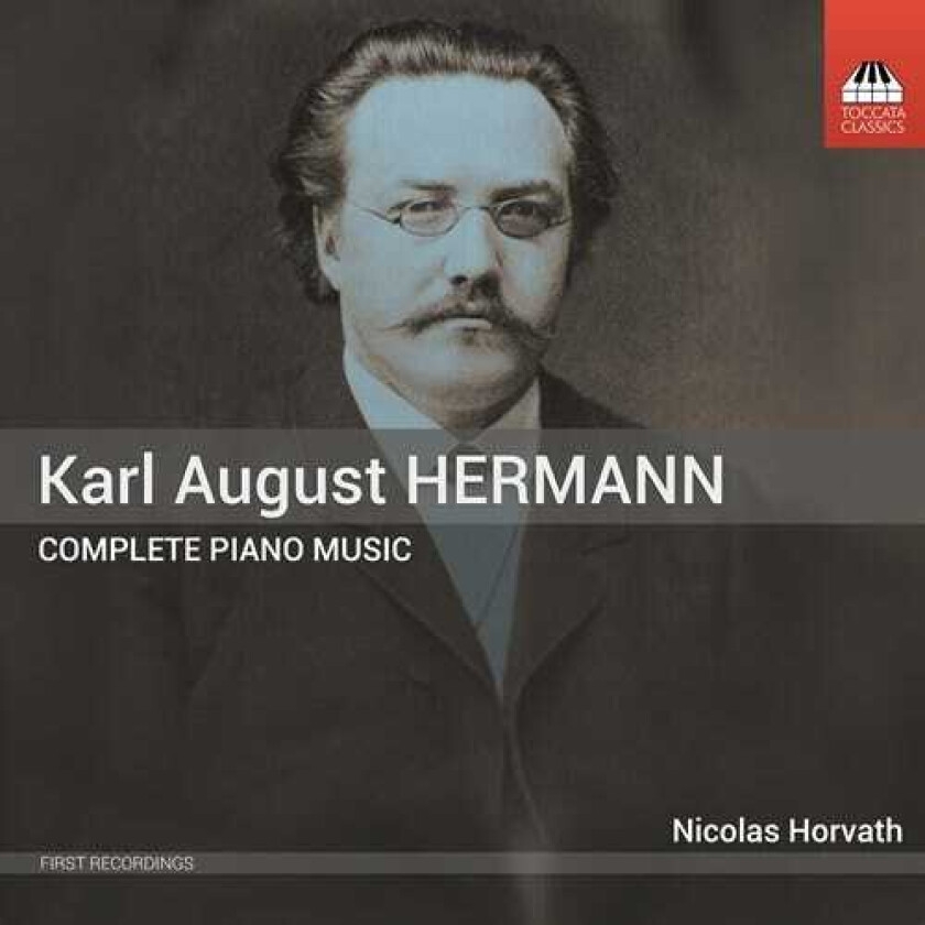 Karl August Hermann, Nicolas Horvath Hermann: Complete Piano Music CD