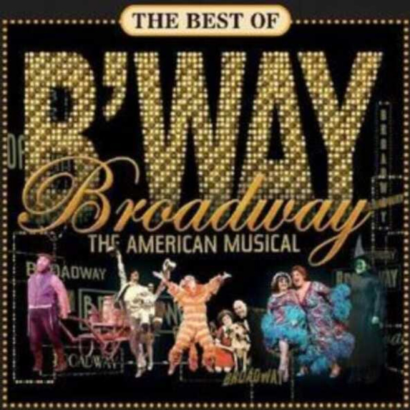 Diverse Artister The Best Of Broadway: The American Musicals CD