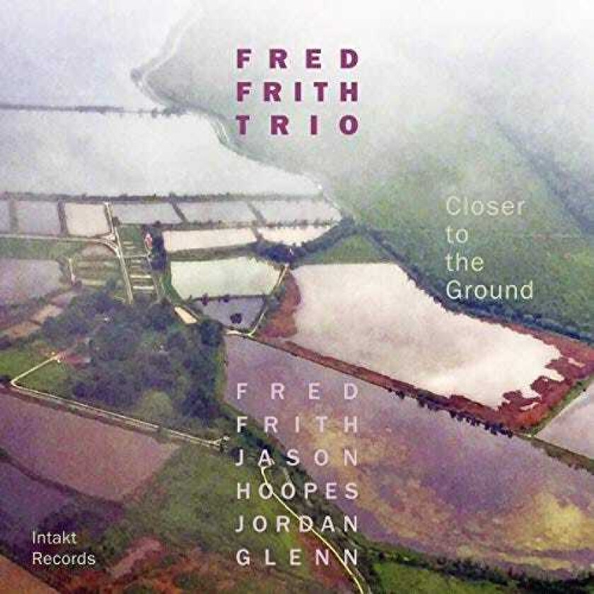 Fred Frith  Closer To The Ground  CD