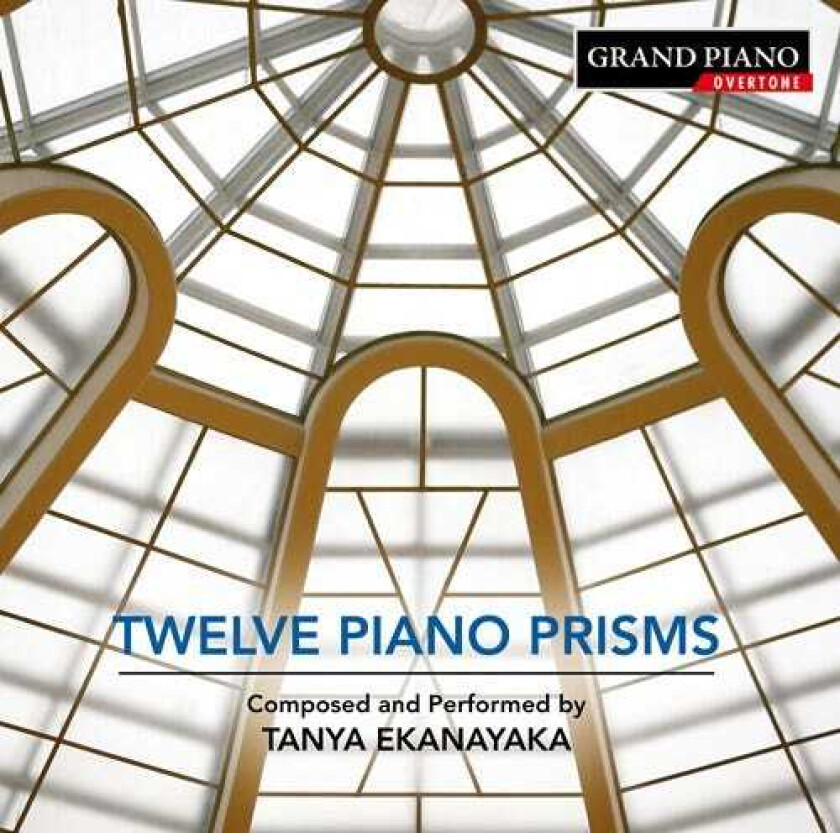 Tanya Ekanayaka Ekanayaka: Twelve Piano Prisms CD