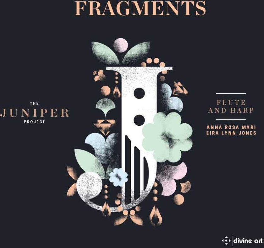 Anna Rosa Mari, Eira Lynn Jones, The Juniper Project  Fragments: Music For Flute And Harp (The Juniper Project)  CD