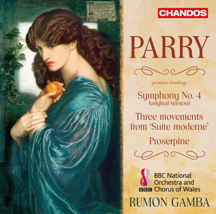 BBC National Orchestra Of Wales, Rumon Gamba  Parry: Symphony No. 4; Three Movements From Suite Moderne; Proserpine  CD