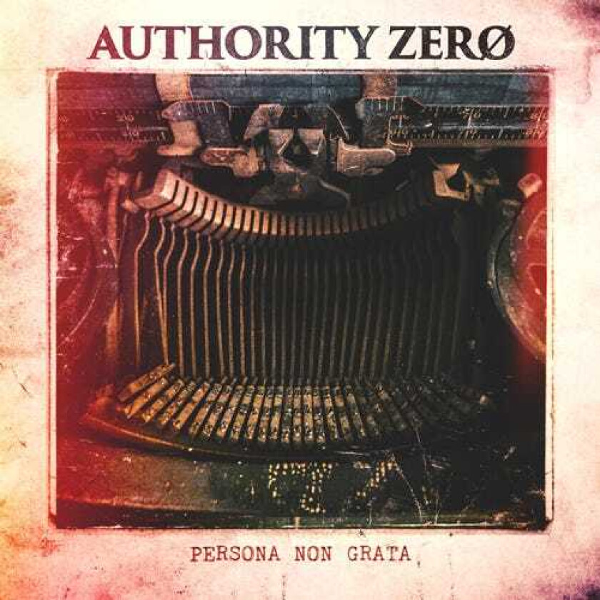 Authority Zero Persona Non Grata LP/Vinyl